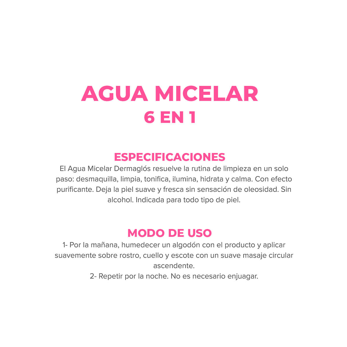 Agua Micelar Facial Dermaglós 6 en 1 Todo Tipo de Piel 400ml - Imagen 4